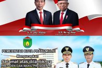 UCAPAN SELAMAT DARI PEMERINTAH KOTA PRABUMULIH ATAS TELAH DILANTIKNYA PRESIDEN DAN WAKIL PRESIDEN RI PERIODE 2019-2024
