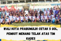 WALI KOTA PRABUMULIH CETAK 5 GOL, PEMKOT MENANG TELAK ATAS TIM KADES