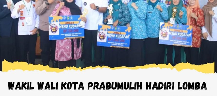 WAKIL WALI KOTA PRABUMULIH HADIRI LOMBA MASAK SERBA IKAN 2025 DI SENTRA KULINER