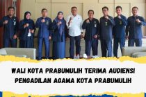 WALIKOTA PRABUMULIH TERIMA AUDIENSI PENGADILAN AGAMA KOTA PRABUMULIH