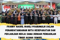 Franky Nasril Wakili Prabumulih Dalam Penandatangan Nota Kesepakatan dan Perjanjian Kerjasama Dengan Pengadilan Tinggi Agama Sumsel