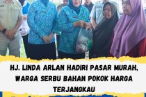 Hj. Linda Arlan Hadiri Pasar Murah, Warga Serbu Bahan Pokok Harga Terjangkau