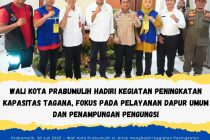 WALIKOTA PRABUMULIH HADIRI KEGIATAN PENINGKATAN KAPASITAS TAGANA, FOKUS PADA PELAYANAN DAPUR UMUM DAN PENAMPUNGAN PENGUNGSI