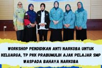 Wrokshop Pendidikan Anti Narkoba Untuk Keluarga, TP PKK Prabumulih Ajak Pelajar SMP Waspada Bahaya Narkoba