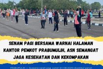 SENAM PAGI BERSAMA WARNAI HALAMAN KANTOR PEMKOT PRABUMULIH, ASN SEMANGAT JAGA KESEHATAN DAN KEKOMPAKAN