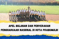 APEL BULANAN DAN PENYERAHAN PENGHARGAAN NASIONAL DI KOTA PRABUMULIH