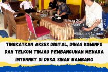 TINGKATKAN AKSES DIGITAL, DINAS KOMINFO DAN TELKOM TINJAU PEMBANGUNAN MENARA INTERNET DI DESA SINAR RAMBANG