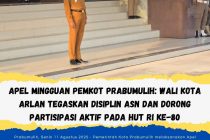 APEL MINGGUAN PEMKOT PRABUMULIH: WALI KOTA ARLAN TEGASKAN DISIPLIN ASN DAN DORONG PARTISIPASI AKTIF PADA HUT RI KE-80