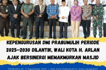 Kepengurusan DMI Prabumulih Periode 2025-2030 Dilantik, Wali Kota H. Arlan Ajak Bersinergi Memakmurkan Masjid