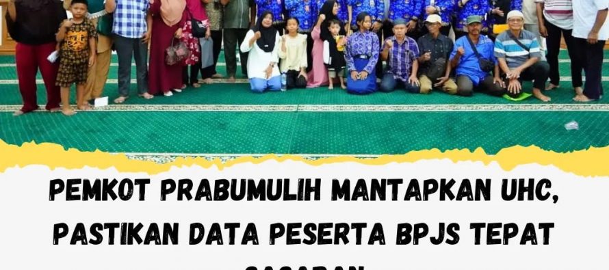 Pemkot Prabumulih Mantapkan UHC, Pastikan Data Peserta BPJS Tepat Sasaran