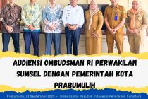 Audiensi Ombudsman RI Perwakilan Sumsel dengan Pemerintah Kota Prabumulih