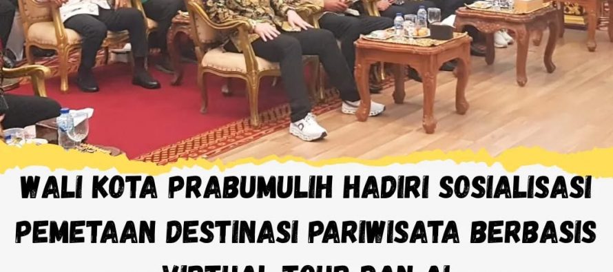 Wali Kota Prabumulih Hadiri Sosialisasi Pemetaan Destinasi Pariwisata Berbasis Virtual Tour dan AI