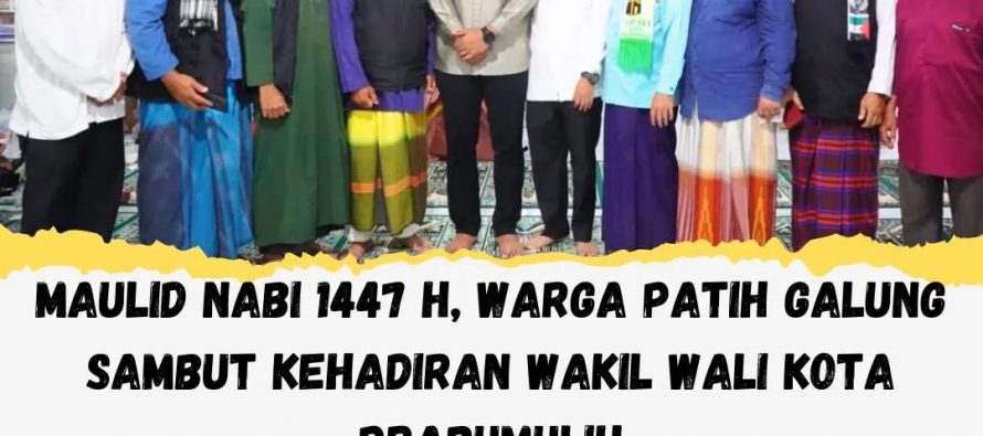 Maulid Nabi 1447 H, Warga Patih Galung Sambut Kehadiran Wakil Wali Kota Prabumulih