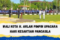 Wali Kota H. Arlan Pimpin Upacara Hari Kesaktian Pancasila
