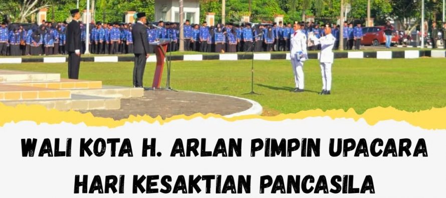 Wali Kota H. Arlan Pimpin Upacara Hari Kesaktian Pancasila