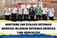 Monitoring dan Evaluasi Reformasi Birokrasi: Wujudkan Reformasi Birokrasi yang Berkualitas