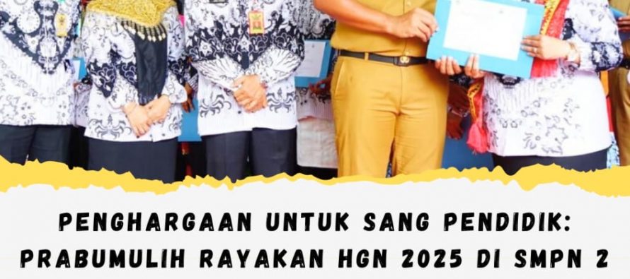 Penghargaan untuk Sang Pendidik: Prabumulih Rayakan HGN 2025 di SMPN 2