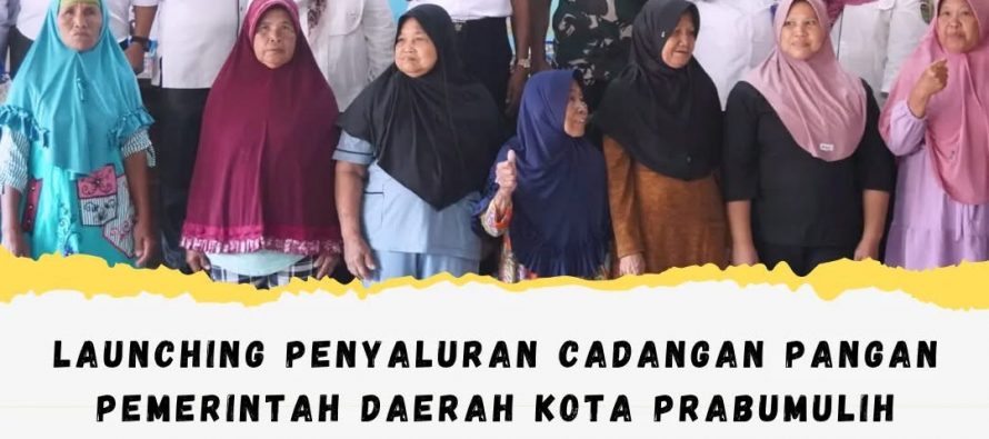 Launching Penyaluran Cadangan Pangan Pemerintah Daerah Kota Prabumulih