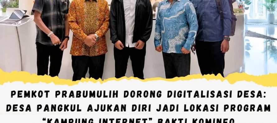 Pemkot Prabumulih Dirong Digitalisasi Desa: Desa Pangkul Akukan Diri Jadi Lokasi Program “Kampung Internet” Bakti Kominfo