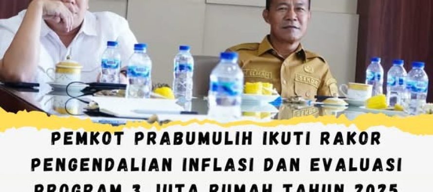 Pemkot Prabumulih Ikuti Rakor Pengendalian Inflasi dan Evaluasi Program 3 Juta Rumah Tahun 2025