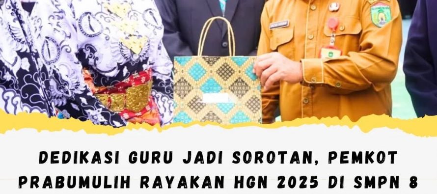 Dedikasi Guru Jadi Sorotan, Pemkot Prabumulih Rayakan HGN 2025 di SMPN 8