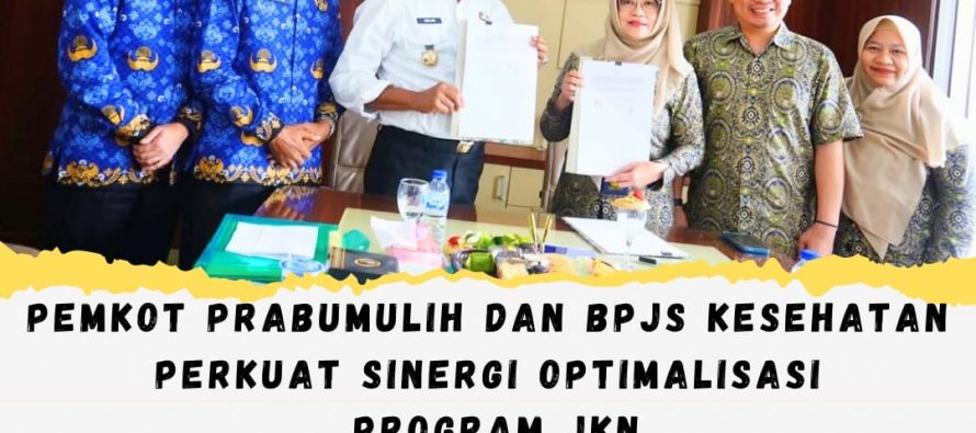 Pemkot Prabumulih dan BPJS Kesehatan Perkuat Sinergi Optimalisasi Program JKN
