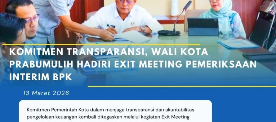 Komitmen Transparansi, Wali Kota Prabumulih Hadiri Exit Meeting Pemeriksaan Interim BPK