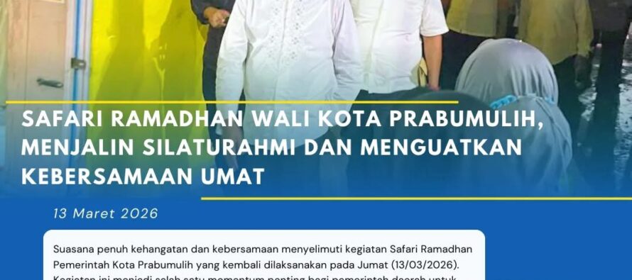 Safari Ramadhan Wali Kota Prabumulih, Menjalin Silaturahmi dan Menguatkan Kebersamaan Umat