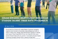SENAM BERSAMA MASYARAKAT MERIAHKAN STADION TALANG JIMAR KOTA PRABUMULIH