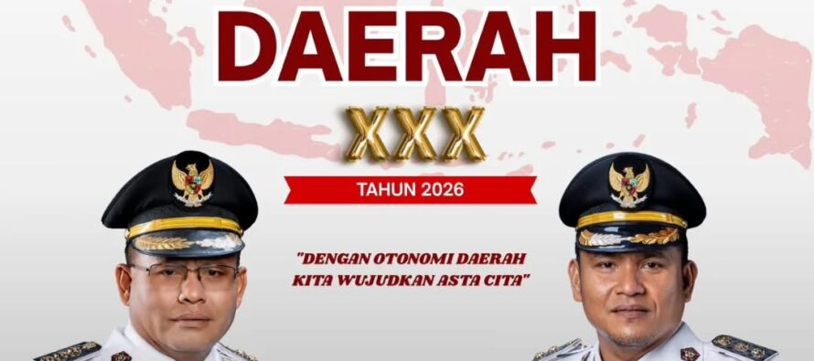 SELAMAT HARI OTONOMI DAERAH KE-30 TAHUN 2026